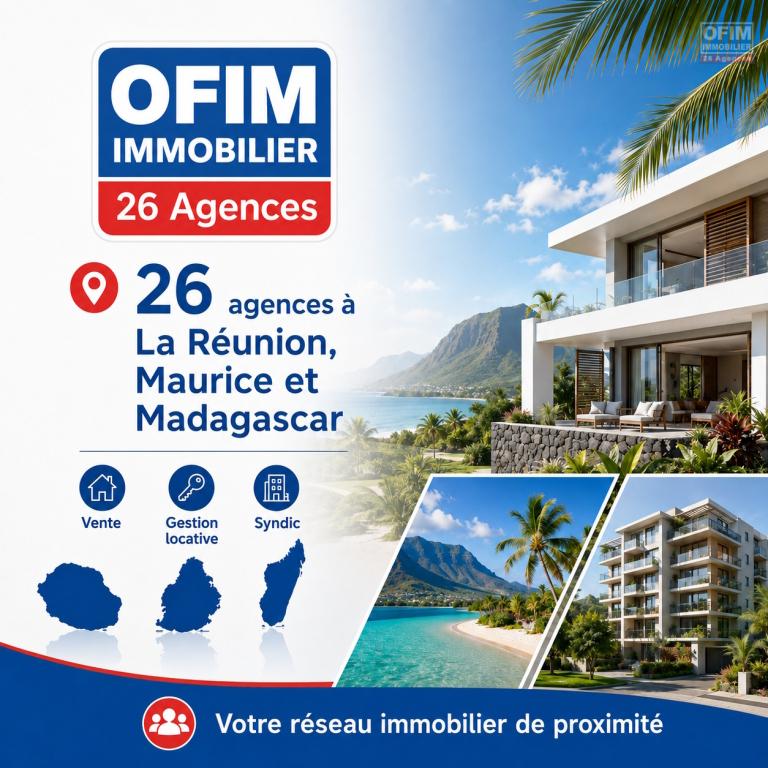 OFIM, votre réseau immobilier à La Réunion, Maurice et Madagascar